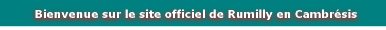 Bienvenue sur le site officiel de Rumilly en Cambrésis